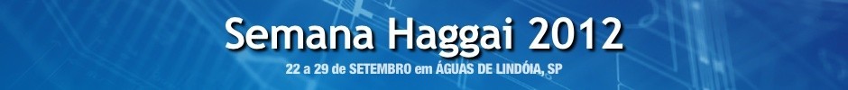 Semana Haggai 2012 - 22 a 29 de Setembro em Águas de Lindóia, SP
